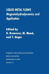 book Liquid Metal Flows: Magnetohydrodynamics and Application