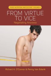 book From Virtue to Vice: Negotiating Anorexia