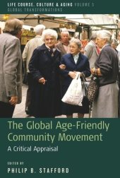 book The Global Age-Friendly Community Movement: A Critical Appraisal