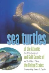 book Sea Turtles of the Atlantic and Gulf Coasts of the United States