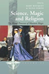 book Science, Magic and Religion: The Ritual Processes of Museum Magic