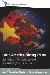 book Latin America Facing China: South-South Relations beyond the Washington Consensus