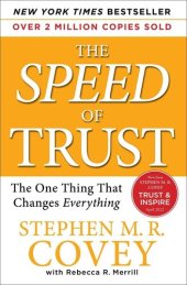 book The SPEED of Trust: The One Thing That Changes Everything