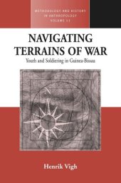 book Navigating Terrains of War: Youth and Soldiering in Guinea-Bissau