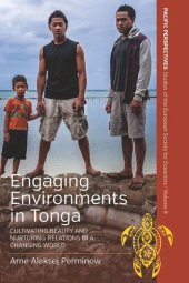 book Engaging Environments in Tonga: Cultivating Beauty and Nurturing Relations in a Changing World