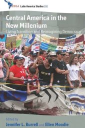 book Central America in the New Millennium: Living Transition and Reimagining Democracy