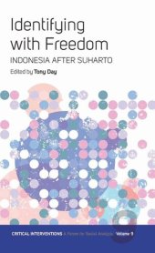 book Identifying with Freedom: Indonesia after Suharto