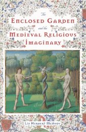 book The Enclosed Garden and the Medieval Religious Imaginary