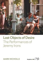 book Lost Objects Of Desire: The Performances of Jeremy Irons