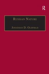 book Russian Nature: Exploring the Environmental Consequences of Societal Change