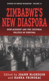 book Zimbabwe's New Diaspora: Displacement and the Cultural Politics of Survival