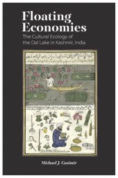 book Floating Economies: The Cultural Ecology of the Dal Lake in Kashmir, India