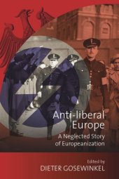 book Anti-liberal Europe: A Neglected Story of Europeanization