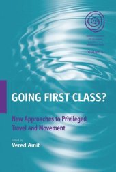 book Going First Class?: New Approaches to Privileged Travel and Movement