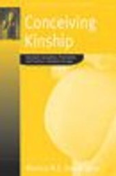 book Conceiving Kinship: Assisted Conception, Procreation and Family in Southern Europe