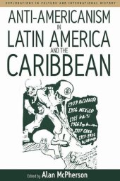 book Anti-americanism in Latin America and the Caribbean