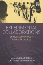 book Experimental Collaborations: Ethnography through Fieldwork Devices