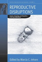 book Reproductive Disruptions: Gender, Technology, and Biopolitics in the New Millennium