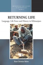 book Returning Life: Language, Life Force and History in Kilimanjaro