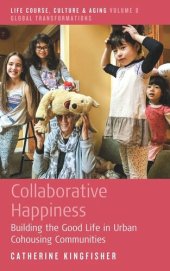 book Collaborative Happiness: Building the Good Life in Urban Cohousing Communities