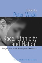 book Race, Ethnicity, and Nation: Perspectives from Kinship and Genetics