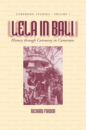 book Lela in Bali: History through Ceremony in Cameroon