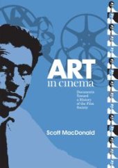 book Art in Cinema: Documents Toward a History of the Film Society