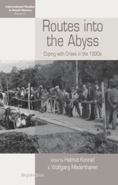 book Routes Into the Abyss: Coping with Crises in the 1930s