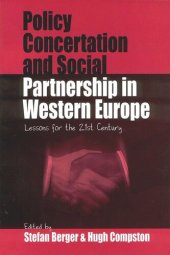 book Policy Concertation and Social Partnership in Western Europe: Lessons for the Twenty-first Century