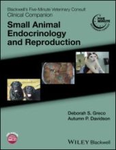 book Blackwell's Five-Minute Veterinary Consult Clinical Companion: Small Animal Endocrinology and Reproduction