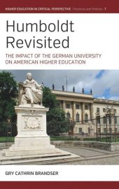 book Humboldt Revisited: The Impact of the German University on American Higher Education