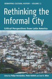 book Rethinking the Informal City: Critical Perspectives from Latin America