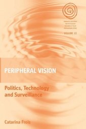 book Peripheral Vision: Politics, Technology, and Surveillance