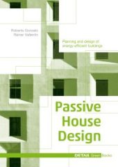 book Passive House Design: Planning and Design of Energy-Efficient Buildings