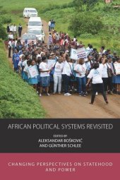 book African Political Systems Revisited: Changing Perspectives on Statehood and Power