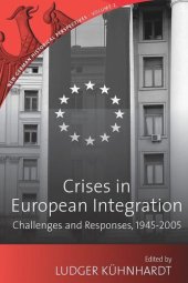 book Crises in European Integration: Challenges and Responses, 1945-2005