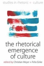 book The Rhetorical Emergence of Culture