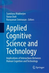 book Applied Cognitive Science and Technology: Implications of Interactions Between Human Cognition and Technology