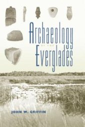 book Archaeology of the Everglades