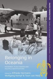 book Belonging in Oceania: Movement, Place-Making and Multiple Identifications