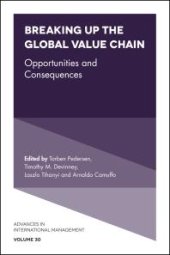 book Breaking up the Global Value Chain: Opportunities and Consequences