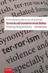 book Terrorism and Counterterrorism Studies: Comparing Theory and Practice. 2nd Revised Edition