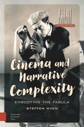 book Cinema and Narrative Complexity: Embodying the Fabula