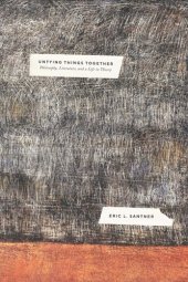 book Untying Things Together: Philosophy, Literature, and a Life in Theory