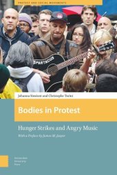 book Bodies in Protest: Hunger Strikes and Angry Music