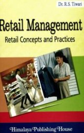 book Retail Management, Retail Concepts and Practices