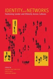 book Identity and Networks: Fashioning Gender and Ethnicity across Cultures