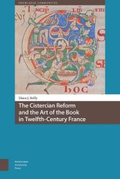 book The Cistercian Reform and the Art of the Book in Twelfth-Century France