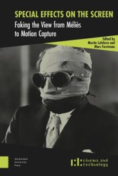 book Special Effects on the Screen: Faking the View from Méliès to Motion Capture