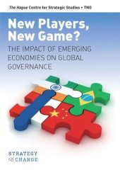 book New Players, New Game?: The Impact of Emerging Economies on Global Governance